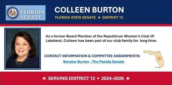 State Senator Colleen Burton, Florida Senate District 12. Guest speaker announced by the Republican Women's Club of Lakeland for September 23, 2026.