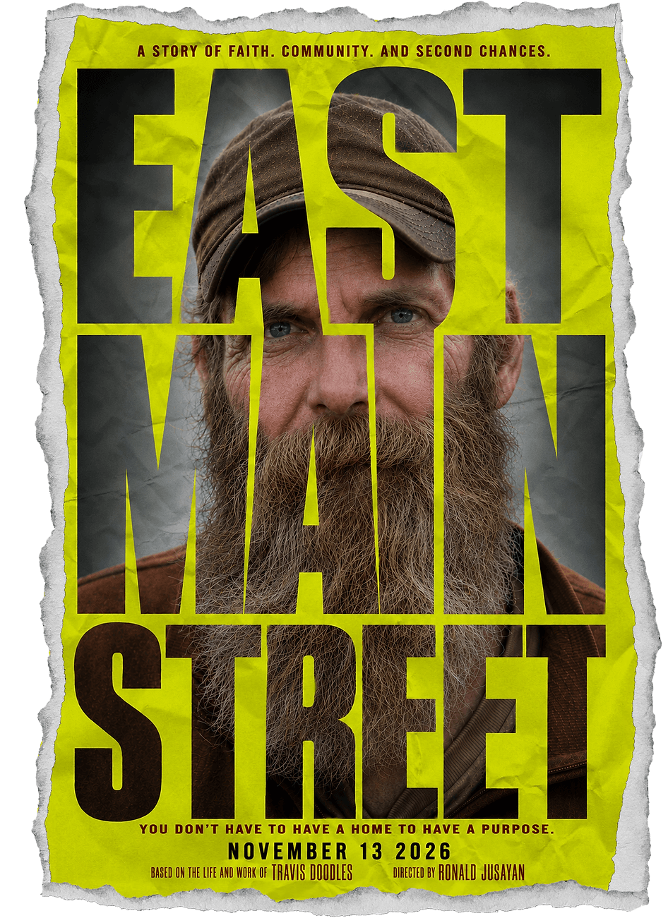 East Main Street documentary premiere poster. A story of faith, community, and second chances, based on the life and work of Travis Doodles and directed by Ronald Jusayan. November 13, 2026.
