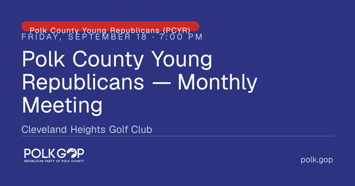 Polk County Young Republicans — Monthly Meeting — Friday, September 18 ...